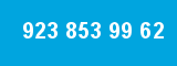923 853 99 62 923 853 99 62